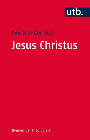 [Themen der Theologie 09] • Jesus Christus